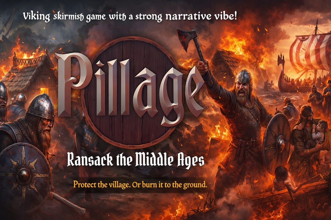 Pillage - Viking skirmish game with a strong narrative vibe!