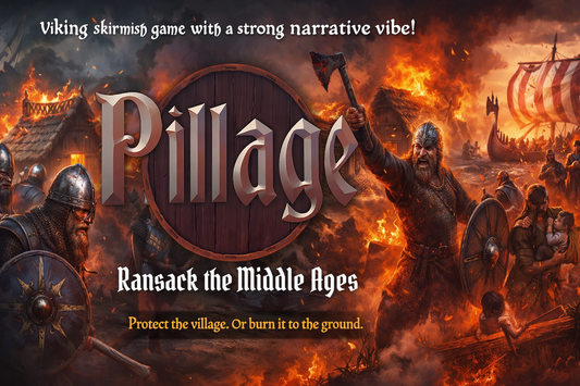 Pillage - Viking skirmish game with a strong narrative vibe!