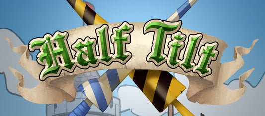 Half Tilt – not so serious knight tournament!