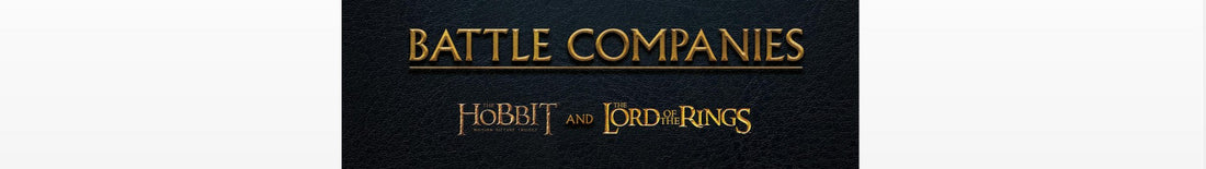 Middle Earth Battle Companies - The Lord of the Rings Skirmish Game!